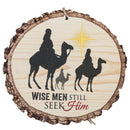 Wise Men Still Seek Him Three Kings Wood Tree Bark 4 inch Christmas Tree Ornament