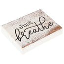 P. Graham Dunn Just Breathe Whitewash 10 x 7 Wood Boxed Pallet Wall Plaque Sign