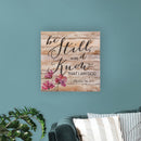 P. Graham Dunn Be Still and Know That I Am God 12 x 12 inch Pine Wood Plank Wall Sign Plaque
