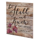P. Graham Dunn Be Still and Know That I Am God 12 x 12 inch Pine Wood Plank Wall Sign Plaque