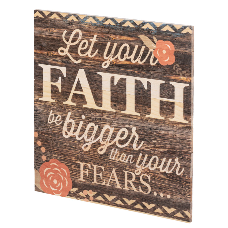 P. Graham Dunn Let Your Faith Be Bigger Than Your Fears‚àö√¢ 12 x 12 inch Pine Wood Plank Wall Sign Plaque