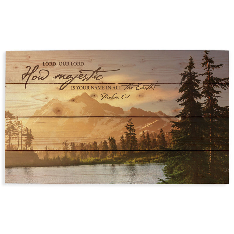 P. Graham Dunn Lord, How Majestic is Your Name Mountain Lake Scene 14 x 24 Wood Pallet Wall Art Sign Plaque