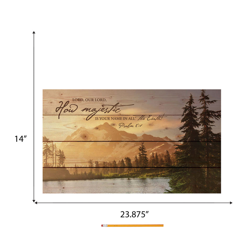 P. Graham Dunn Lord, How Majestic is Your Name Mountain Lake Scene 14 x 24 Wood Pallet Wall Art Sign Plaque