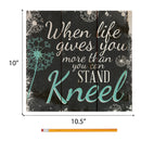 When Life Gives You More You Can Stand‚Äö√†√∂‚àö¬¢Kneel Dandelion Wisps 10 x 10 Wood Pallet Design Wall Art Sign