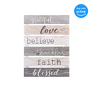 P. Graham Dunn Grateful Love Believe Thankful Faith Blessed Grey 17 x 24 Inch Solid Pine Wood Skid Wall Plaque Sign