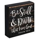 P. Graham Dunn Be Still and Know I am God Black Distressed 7 x 7 Inch Solid Pine Wood Boxed Pallet Wall Plaque Sign