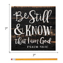 P. Graham Dunn Be Still and Know I am God Black Distressed 7 x 7 Inch Solid Pine Wood Boxed Pallet Wall Plaque Sign