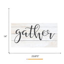P. Graham Dunn Gather Script Whitewash 24 x 14 Wood Pallet Wall Plaque Sign
