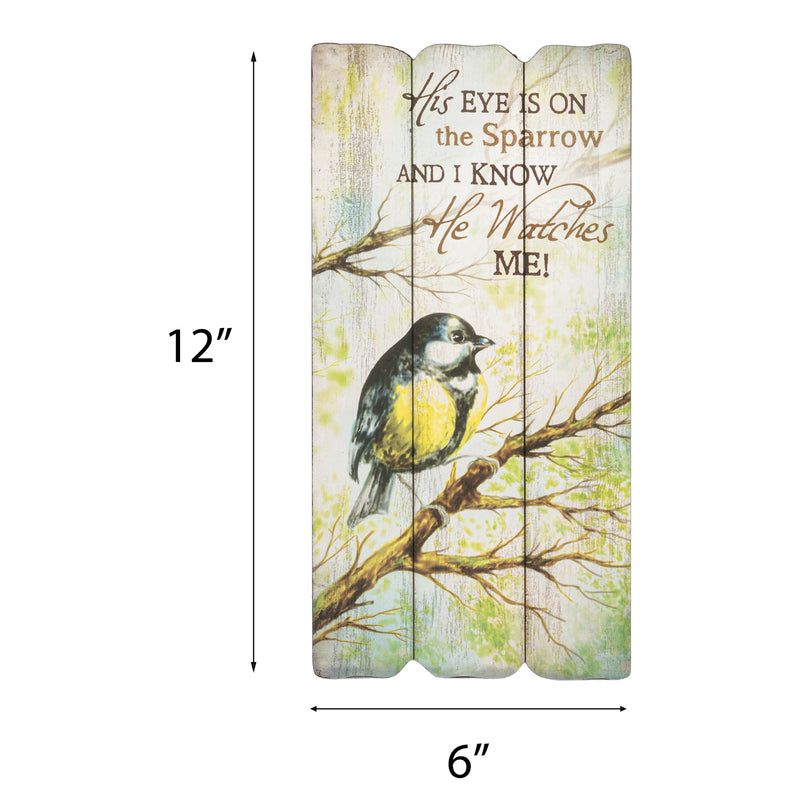 P. Graham Dunn His Eye is On The Sparrow 12 x 6 Small Fence Post Wood Look Decorative Sign Plaque