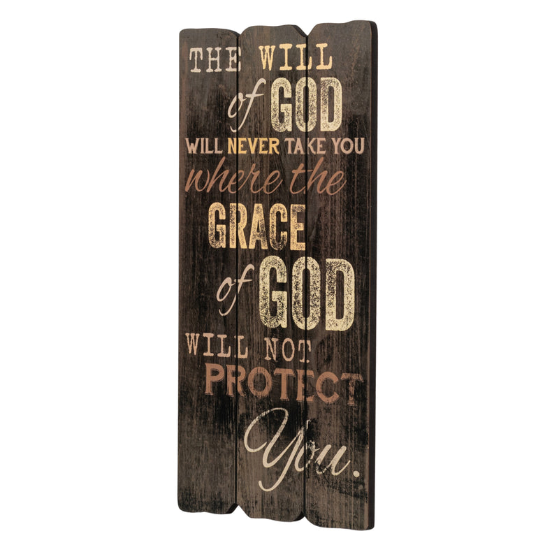 P. Graham Dunn The Will of God Grace of God 12 x 6 Small Fence Post Wood Look Decorative Sign Plaque