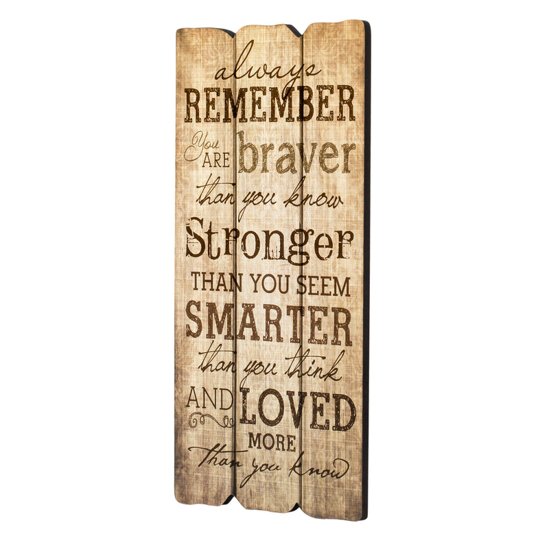 P. Graham Dunn Remember Stronger Braver Smarter 12 x 6 Small Fence Post Wood Look Decorative Sign Plaque