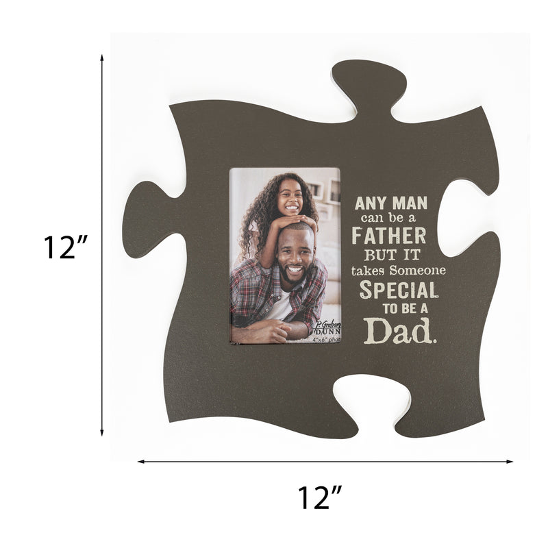 P. Graham Dunn Takes Someone Special to Be A Dad 4x6 Photo Frame Inspirational Puzzle Piece Wall Art Plaque
