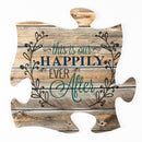 P. Graham Dunn This is Our Happily Ever After 12 x 12 inch Wood Puzzle Piece Wall Sign Plaque