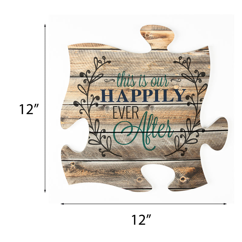 P. Graham Dunn This is Our Happily Ever After 12 x 12 inch Wood Puzzle Piece Wall Sign Plaque