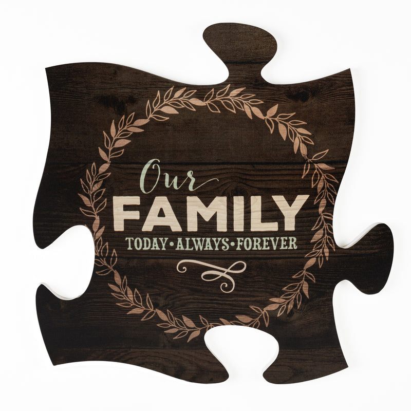 P. Graham Dunn Our Family Today Always Forever 12 x 12 Wood Wall Art Puzzle Piece Plaque