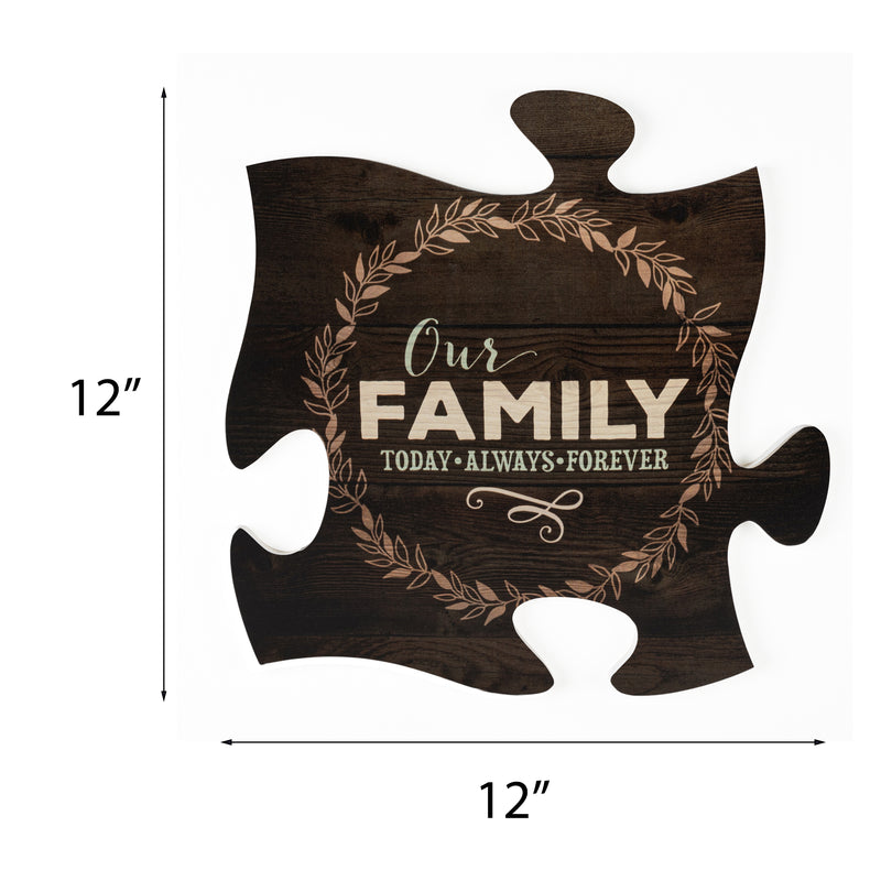 P. Graham Dunn Our Family Today Always Forever 12 x 12 Wood Wall Art Puzzle Piece Plaque