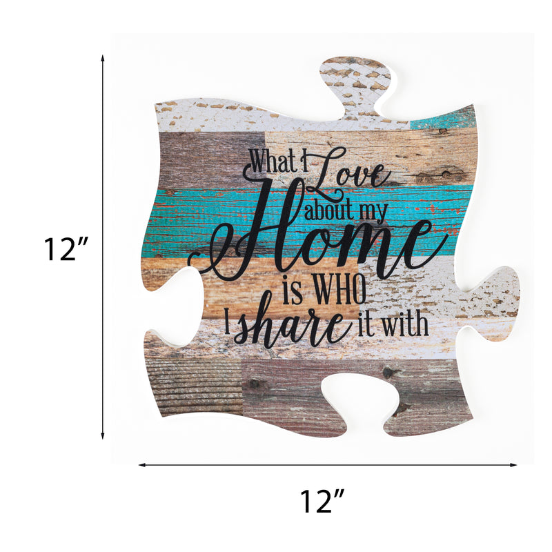 P. Graham Dunn What I Love About Home is Who I Share it with Multicolor 12 x 12 Wood Wall Art Puzzle Piece