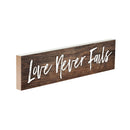 P. Graham Dunn Love Never Fails Distressed 6 x 1.5 Mini Pine Wood Tabletop Sign Plaque
