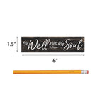 P. Graham Dunn It is Well with My Soul Script Design Distressed 6 x 1.5 Mini Pine Wood Tabletop Sign Plaque