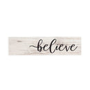 P. Graham Dunn Believe Black Script Whitewash Christmas 6 x 1.5 Mini Pine Wood Tabletop Sign Plaque