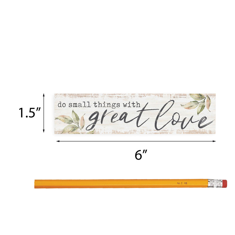 P. Graham Dunn Small Things with Great Love Whitewash 6 x 1.5 Mini Pine Wood Tabletop Sign Plaque