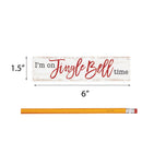 P. Graham Dunn Jingle Bell Time Rosy Red 6 x 1.5 Mini Pine Wood Christmas Tabletop Sign Plaque