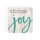 P. Graham Dunn Choose Joy Whitewash 3.5 x 3.5 Inch Pine Wood Tabletop Block Sign