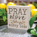 P. Graham Dunn Pray More Worry Less Whitewash 3.5 x 3.5 Inch Pine Wood Tabletop Block Sign