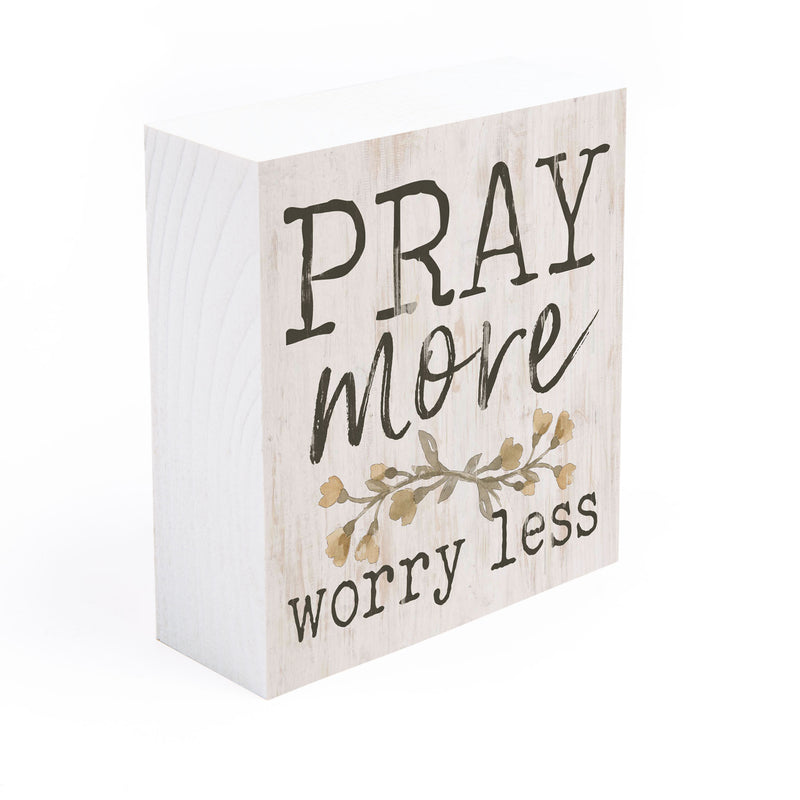 P. Graham Dunn Pray More Worry Less Whitewash 3.5 x 3.5 Inch Pine Wood Tabletop Block Sign