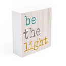 P. Graham Dunn Be The Light Whitewash 3.5 x 3.5 Inch Pine Wood Tabletop Block Sign