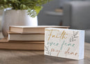 P. Graham Dunn Faith Over Fear White 7 x 5 Pine Wood Tabletop Block Sign