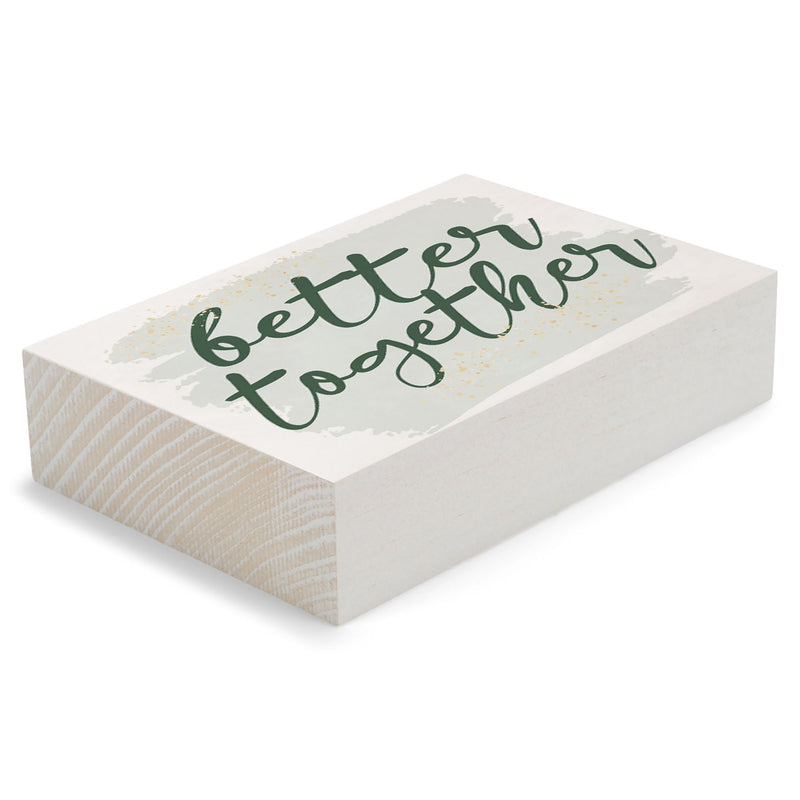 P. Graham Dunn Better Together Green 7 x 5 Pine Wood Tabletop Block Sign