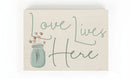 P. Graham Dunn Love Lives Here Green 7 x 5 Pine Wood Tabletop Block Sign