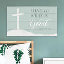 P. Graham Dunn Cling To Good Mint Green 24 x 14 Pine Wood Pallet Décor Sign