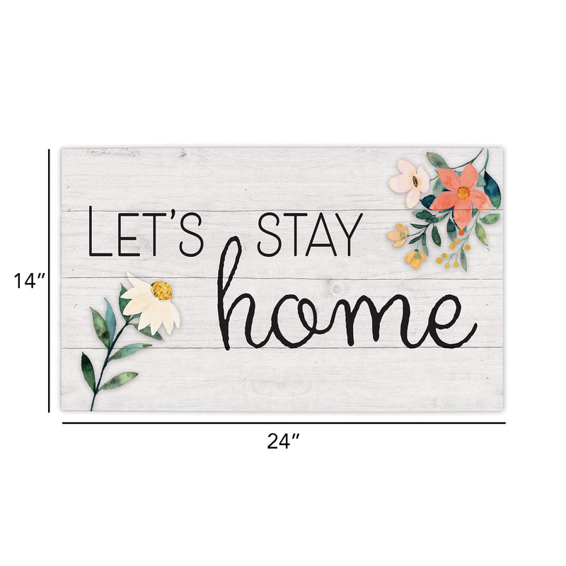 P. Graham Dunn Let's Stay Home Floral White 24 x 14 Pine Wood Pallet Décor Sign