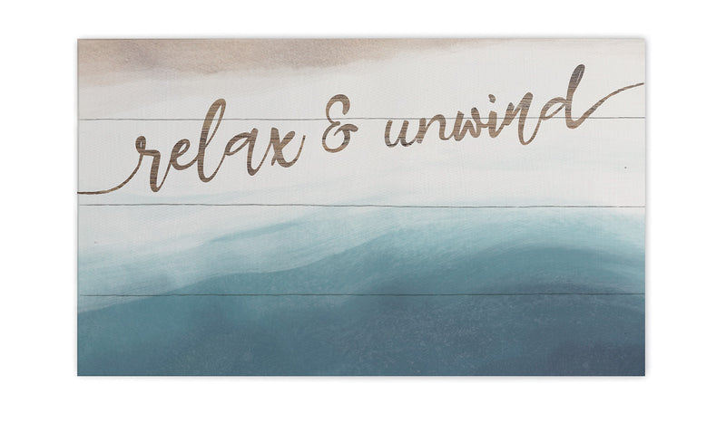 P. Graham Dunn Relax and Unwind Blue 24 x 14 Pine Wood Pallet DÈcor Sign