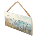 P. Graham Dunn Live Like Gate Left Open Sky Blue 10 x 3.5 Pine Wood String Sign