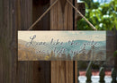 P. Graham Dunn Live Like Gate Left Open Sky Blue 10 x 3.5 Pine Wood String Sign