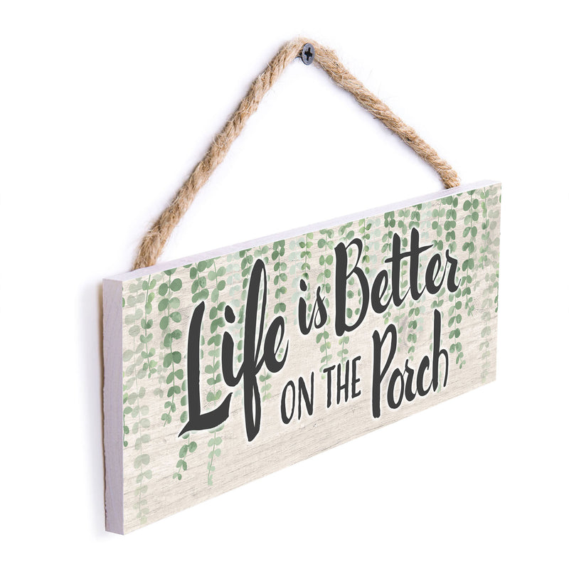 P. Graham Dunn Life Better On Porch Green 10 x 3.5 Pine Wood String Sign