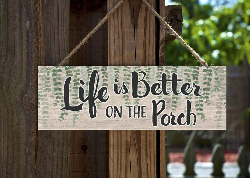 P. Graham Dunn Life Better On Porch Green 10 x 3.5 Pine Wood String Sign