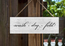 P. Graham Dunn Wash Dry Fold Laundry Whitewash 10 x 3.5 Pine Wood String Sign