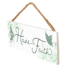 P. Graham Dunn Have Faith Butterfly Green 10 x 3.5 Pine Wood String Sign