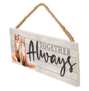 P. Graham Dunn Together Always Fox Brown 10 x 3.5 Pine Wood String Sign