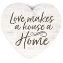 P. Graham Dunn Love Makes A House A Home Heart Cream 3.5 x 3.25 Pine Wood Small Tabletop Plaque