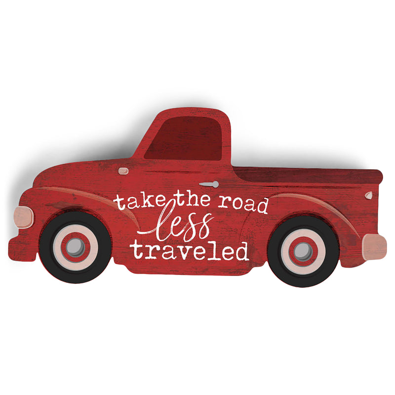 P. Graham Dunn Take The Road Less Traveled Truck Red 5.25 x 2.5 Pine Wood Small Tabletop Plaque