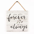 P. Graham Dunn Forever Be My Always Whitewash 7 x 7 Inch Wood Pallet Wall Hanging Sign