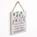 P. Graham Dunn Faith Makes Things Possible Whitewash 7 x 7 Inch Wood Pallet Wall Hanging Sign