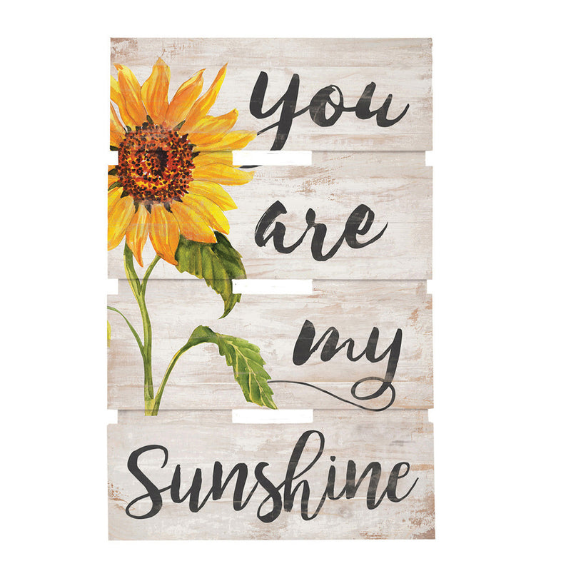 P. Graham Dunn You are My Sunshine Sunflower Whitewash 10 x 15.5 Wood Skid Pallet Wall Plaque Sign