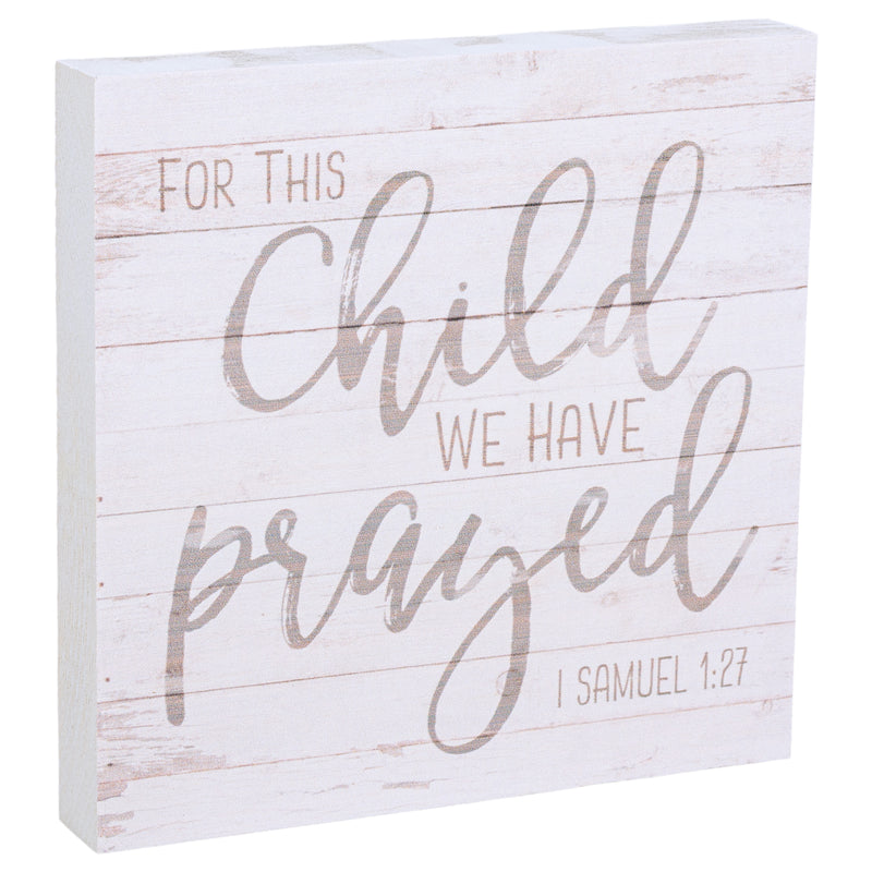 P. Graham Dunn for This Child We Have Prayed Whitewash 5.5 x 5.5 Solid Wood Plank Wall Plaque Sign