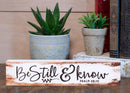 P. Graham Dunn Be Still & Know White Wash 2.5 x 11.75 Inch Solid Pine Wood Farmhouse Stick Sign